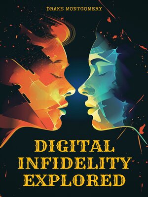 cover image of Digital Infidelity Explored